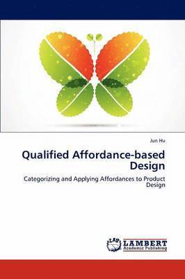 bokomslag Qualified Affordance-based Design