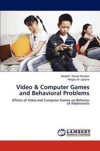 bokomslag Video & Computer Games and Behavioral Problems