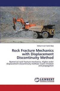 bokomslag Rock Fracture Mechanics with Displacement Discontinuity Method