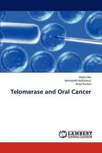 bokomslag Telomerase and Oral Cancer