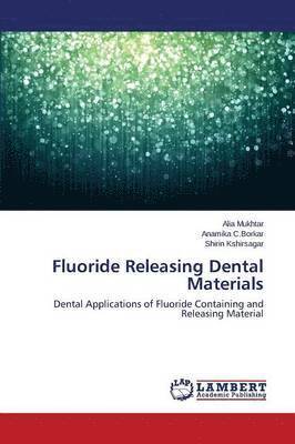 bokomslag Fluoride Releasing Dental Materials