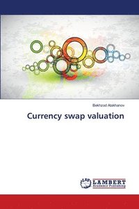 bokomslag Currency swap valuation