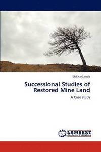 bokomslag Successional Studies of Restored Mine Land