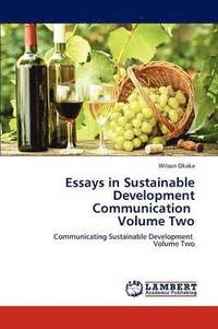 bokomslag Essays in Sustainable Development Communication Volume Two