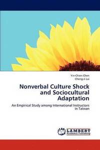 bokomslag Nonverbal Culture Shock and Sociocultural Adaptation