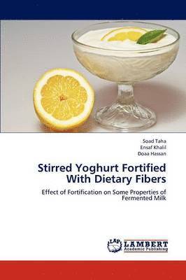 Stirred Yoghurt Fortified with Dietary Fibers 1