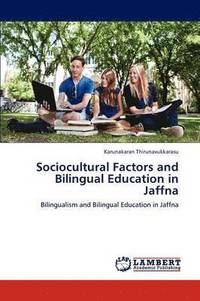 bokomslag Sociocultural Factors and Bilingual Education in Jaffna