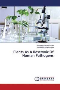 bokomslag Plants As A Reservoir Of Human Pathogens