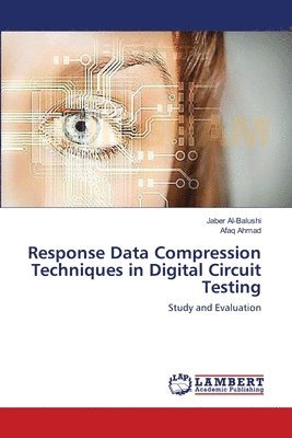 Response Data Compression Techniques in Digital Circuit Testing 1