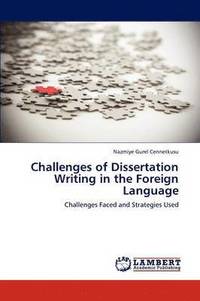 bokomslag Challenges of Dissertation Writing in the Foreign Language