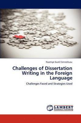 bokomslag Challenges of Dissertation Writing in the Foreign Language