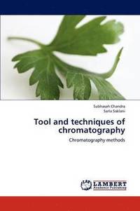 bokomslag Tool and techniques of chromatography