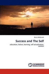 bokomslag Success and The Self