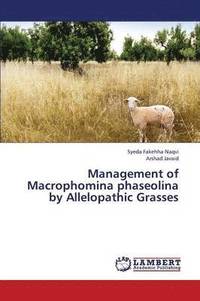 bokomslag Management of Macrophomina Phaseolina by Allelopathic Grasses