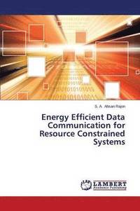 bokomslag Energy Efficient Data Communication for Resource Constrained Systems