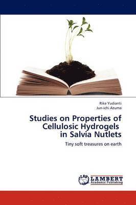 bokomslag Studies on Properties of Cellulosic Hydrogels in Salvia Nutlets