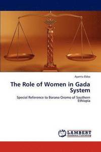 bokomslag The Role of Women in Gada System