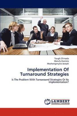 Implementation Of Turnaround Strategies 1