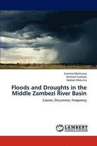 bokomslag Floods and Droughts in the Middle Zambezi River Basin