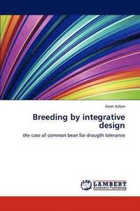 bokomslag Breeding by integrative design