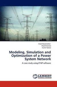 bokomslag Modeling, Simulation and Optimization of a Power System Network