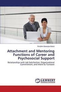 bokomslag Attachment and Mentoring Functions of Career and Psychosocial Support