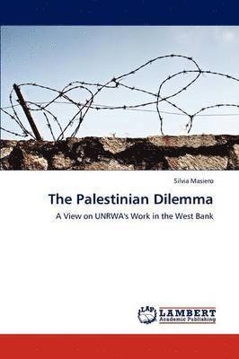 bokomslag The Palestinian Dilemma