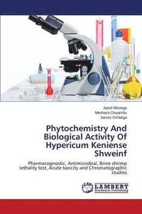 bokomslag Phytochemistry And Biological Activity Of Hypericum Keniense Shweinf