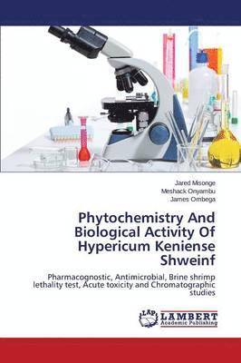 bokomslag Phytochemistry And Biological Activity Of Hypericum Keniense Shweinf