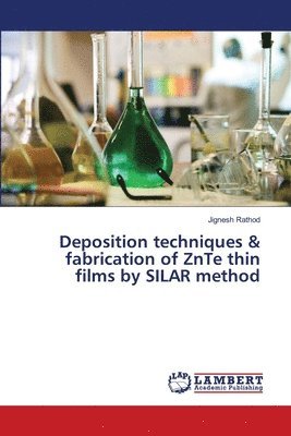 Deposition techniques & fabrication of ZnTe thin films by SILAR method 1