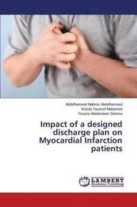 bokomslag Impact of a designed discharge plan on Myocardial Infarction patients