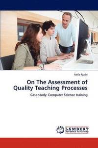 bokomslag On The Assessment of Quality Teaching Processes