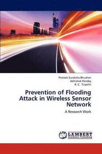 bokomslag Prevention of Flooding Attack in Wireless Sensor Network