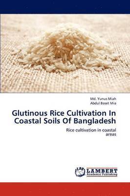Glutinous Rice Cultivation in Coastal Soils of Bangladesh 1