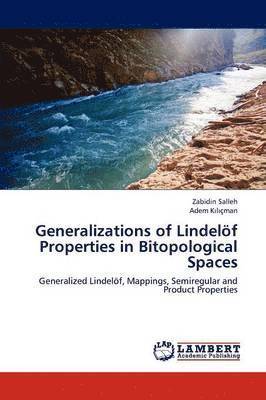bokomslag Generalizations of Lindelof Properties in Bitopological Spaces