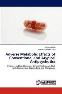 bokomslag Adverse Metabolic Effects of Conventional and Atypical Antipsychotics