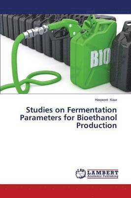 Studies on Fermentation Parameters for Bioethanol Production 1
