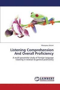 bokomslag Listening Comprehension and Overall Proficiency