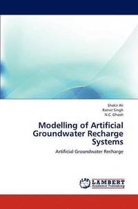 bokomslag Modelling of Artificial Groundwater Recharge Systems