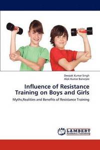 bokomslag Influence of Resistance Training on Boys and Girls