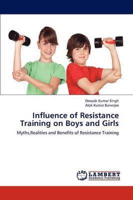 Influence of Resistance Training on Boys and Girls 1