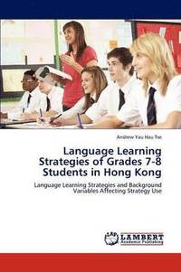 bokomslag Language Learning Strategies of Grades 7-8 Students in Hong Kong