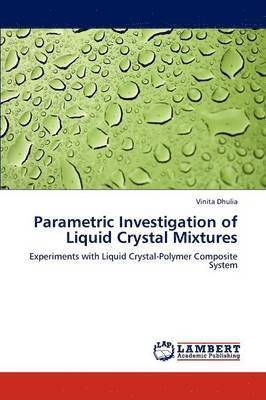 bokomslag Parametric Investigation of Liquid Crystal Mixtures