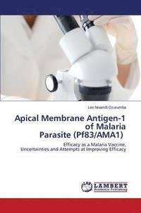 bokomslag Apical Membrane Antigen-1 of Malaria Parasite (Pf83/AMA1)