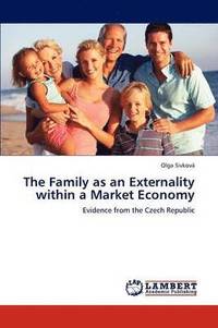 bokomslag The Family as an Externality Within a Market Economy