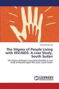 bokomslag The Stigma of People Living with HIV/AIDS
