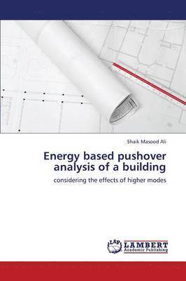 Energy Based Pushover Analysis of a Building 1