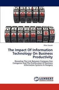 bokomslag The Impact of Information Technology on Business Productivity