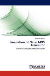bokomslag Simulation of Nano MOS Transistor