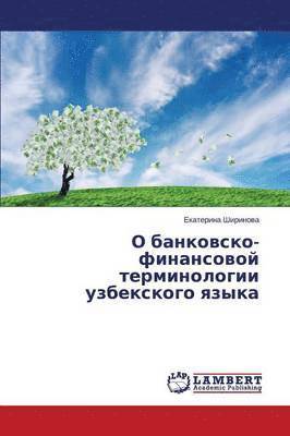 bokomslag O Bankovsko-Finansovoy Terminologii Uzbekskogo Yazyka